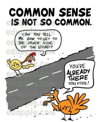 Common Sense is Not So Common ~ Hilarious ~ Funny ~ Pictures -  Inspirational Quotes - Pictures - Motivational Thoughts
