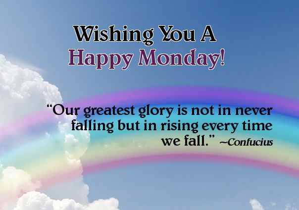 Happy Monday Wishes ,Monday Uplifting quotes, Pictures, Weekday motivational messages, success