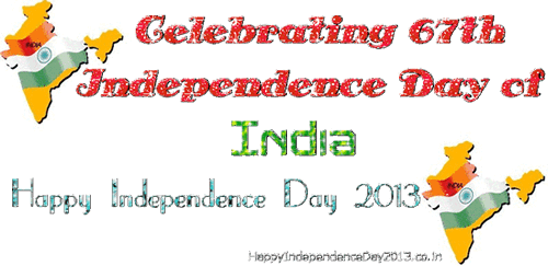 67th Independence Day of India,15 August 2013,wishes,cards,photos,quotes