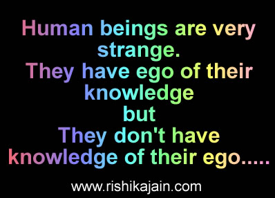ego ,Wisdom Quotes, Pictures and Thoughts
