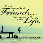 Friends Emotional quotes, Best friendship quotes with pictures, BFF quotes, Motivational Message for friends