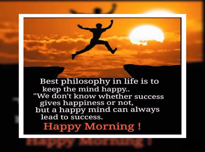 Good morning friendsss....Best philosophy in life is - Inspirational