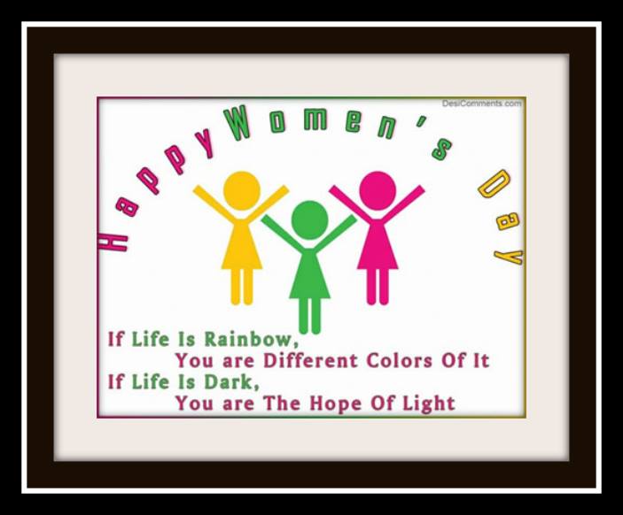Happy Women’s Day...Let’s rejoice ourselves being Women