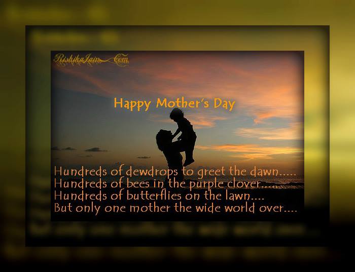 Happy Mother’s Day.....Quotes,Messages,Images