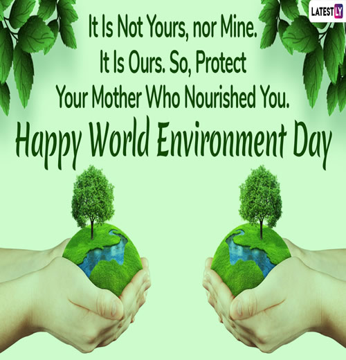 World Environment Day Inspirational Quotes, Motivational Thoughts and Pictures