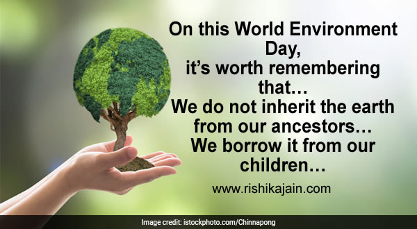 World Environment Day Inspirational Quotes, Motivational Thoughts and Pictures