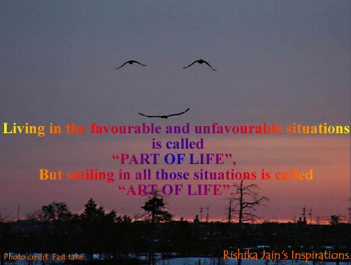 art of life quotes, thoughts and pictures - positive thinking