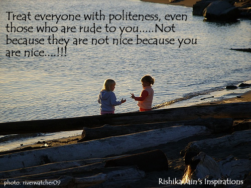 Character Quotes,Pictures , Politeness Quotes, Pictures,A Beautiful Thought on Politeness..