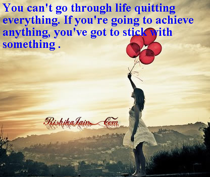 Quitting Quotes, , Challenges Quotes,  Success Quotes , Inspirational Quotes, pictures and Motivational Thoughts.