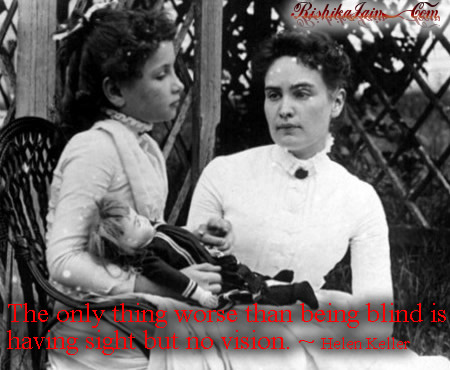 Vision Quotes, Purpose Quotes, Helen Keller Quotes, Pictures, Inspirational Quotes, Pictures and Motivational Thoughts