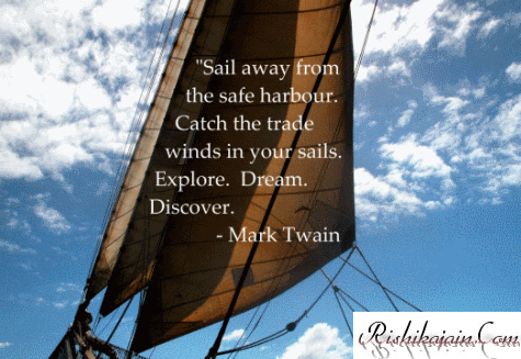 Mark Twain Quotes, Pictures,Courage Quotes , Dream Quotes, Discover Quotes, Explore Quotes,  Inspirational Pictures, Quotes and Motivational Thoughts