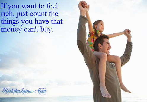 Inspirational Picture - Motivational Quote - If you want to feel rich ..