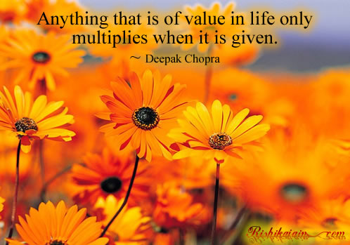 Anything that is of value in life only multiplies when ...