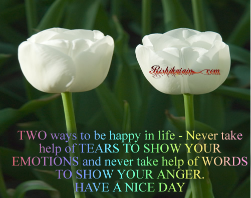 Happiness, Anger,emotions,feelings,tears,words,nice day,wishes,Inspirational Quotes, Pictures & Motivational Thoughts