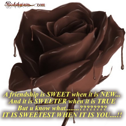 Friendship Quotes, Friend, Friendship day quotes,Sweet Quotes, Rose, Chocolate Quotes, Inspirational Quotes, Motivational Thoughts and Pictures