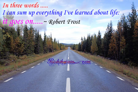  Life, Robert Frost Quotes, - Inspirational Pictures, Quotes & Motivational Thoughts.