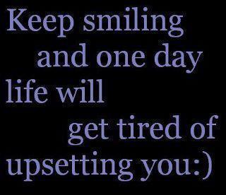 smile, inspirational quotes, pictures, motivational thoughts, life, upset