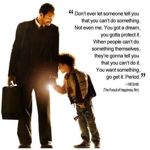 pursuit of happiness,inspirational quotes,motivational pictures,will smith