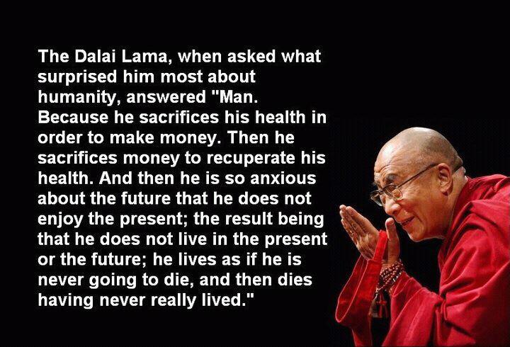 health,money,Dalai Lama,Life / Learning - Inspirational Quotes, Pictures & Motivational Thoughts