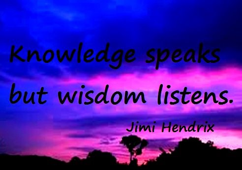 Wisdom / Knowledge – Inspirational Quotes, Pictures & Motivational Thoughts , Jimi Hendrix 