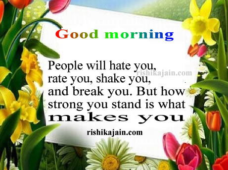 Good Morning Quote,Message ,sms,positive thinking,Good morning Inspirational Quotes, Motivational Pictures and Wonderful Thoughts 