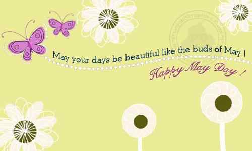 Happy May Day Greetings, Quotes, Pictures, Best wishes, Good Morning Quotes