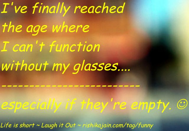 Funny Pics of the Day , Joke of the Day,  Glasses , Old Age Humor, Jokes