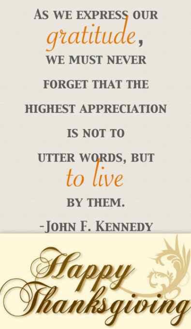 Wish you a very Happy Thanksgiving, Quotes, Pictures, Wishes, John F Kennedy, Blessings, Quotes, Gratitude
