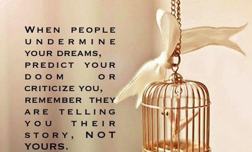 Thought for the day;When people undermine your dreams - Inspirational ...