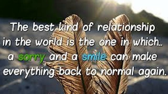 Best relationship in the world Quotes, Smile, Sorry, Forgiveness Quotes, Pictures, Messages