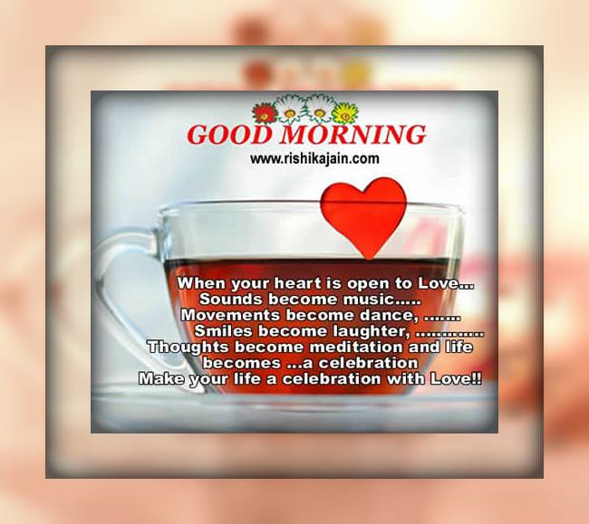 life,Good Morning Wishes – Inspirational Quotes, Pictures and Motivational Thoughts