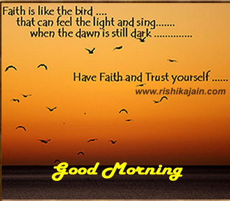 good morning,Trust/Faith – Inspirational Pictures, Motivational Thoughts and Quotes
