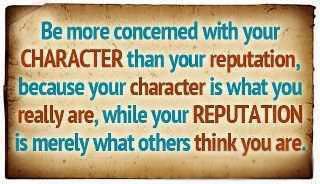 Character and Reputation Quotes, 2015 Inspirational Pictures, New Motivational thoughts
