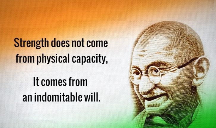 Mahatma Gandhi Quotes, Will , Courage, Patience , Power quotes