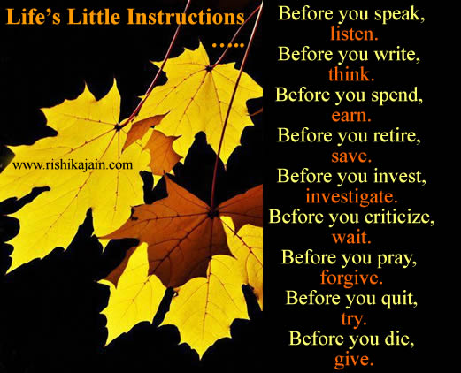 Good morning Friends ...Life’s Little Instructions