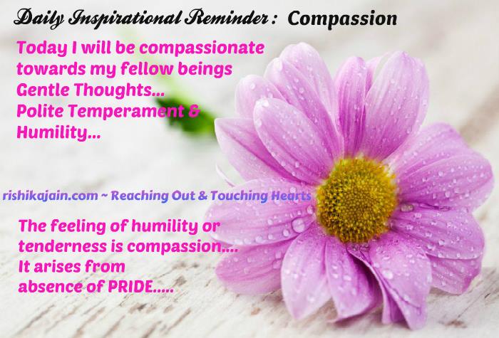 Daily Inspirational Reminder , Compassion Quotes, Messages, Inspirational Pictures