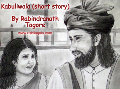 Kabuliwala (story ) By Rabindranath Tagore