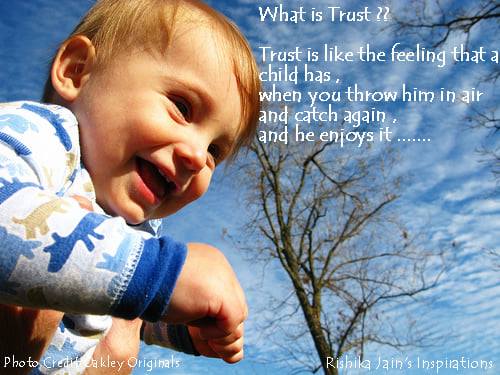 Trust , Inspirational Pictures, Motivational Quotes  and Thoughts