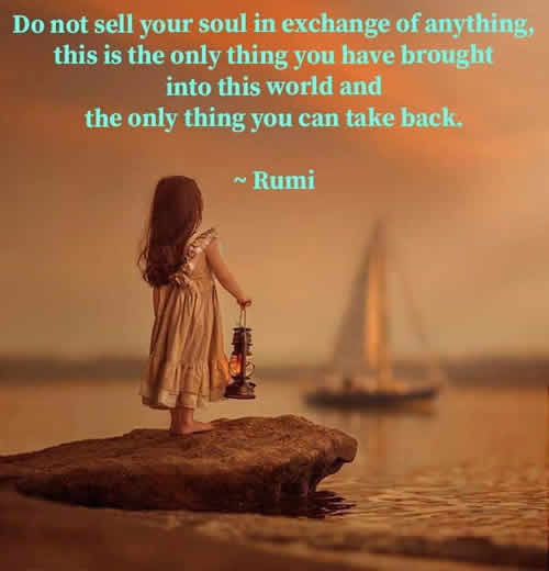 rumi,soul,Inspirational Quotes, Motivational Quotes and Pictures